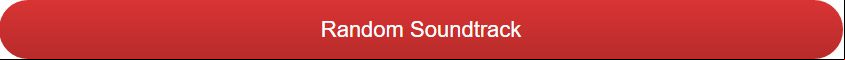 Random Soundtrack Button
