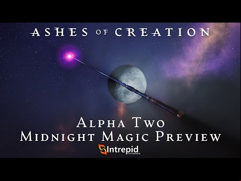 Ashes of Creation Alpha Two Midnight Magic Preview