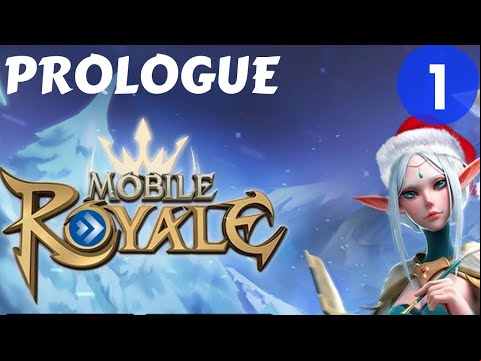 Mobile Royale Campaign 1 Gameplay Walkthrough Tutorial MMORPG IGG Game Trailer 2019