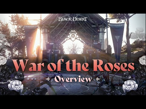 War of the Roses - Overview | Black Desert