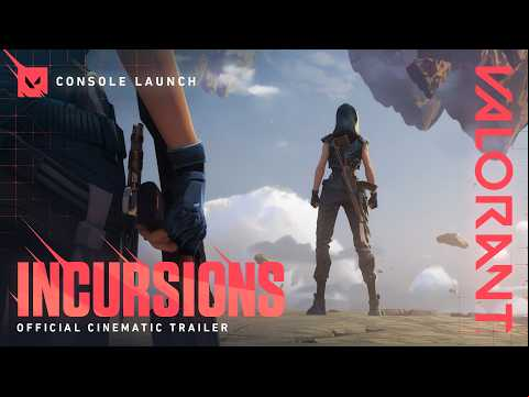 INCURSIONS // Official Console Cinematic Trailer - VALORANT
