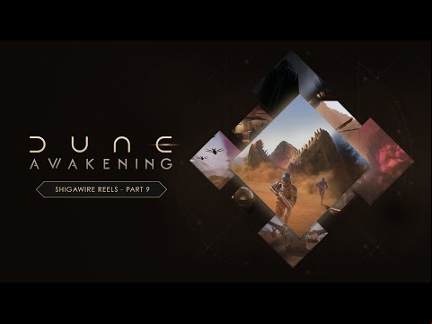 Dune: Awakening | Shigawire Reels – Part 9