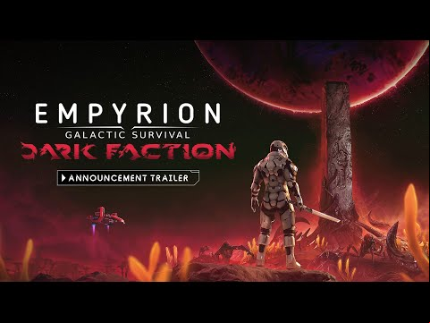 Empyrion – Galactic Survival Dark Faction Announcement Trailer