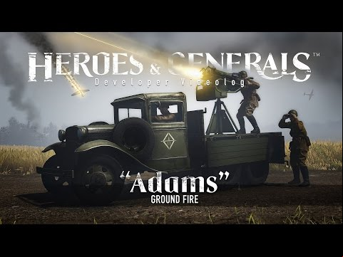 Heroes &amp; Generals - Videolog: Adams update