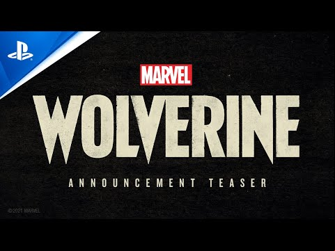 Marvel&#039;s Wolverine - PlayStation Showcase 2021: Announcement Teaser Trailer | PS5