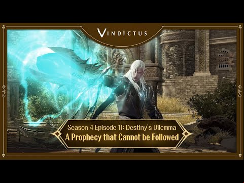 [Vindictus] Season 4 EP.11 A Prophecy that Cannot be Followed