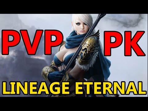 Lineage Eternal PK&#039;ing Gameplay Open World (PvP) &amp; Notes