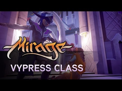 Mirage: Arcane Warfare - Instruments of Death - Vypress Class