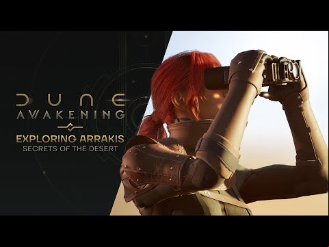 Dune: Awakening | Exploring Arrakis — Secrets of the Desert
